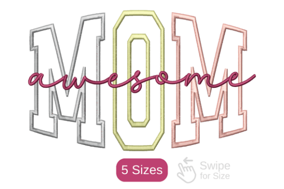Download Awesome Mom Embroidery Design 5 Sizes - Mom Collection
