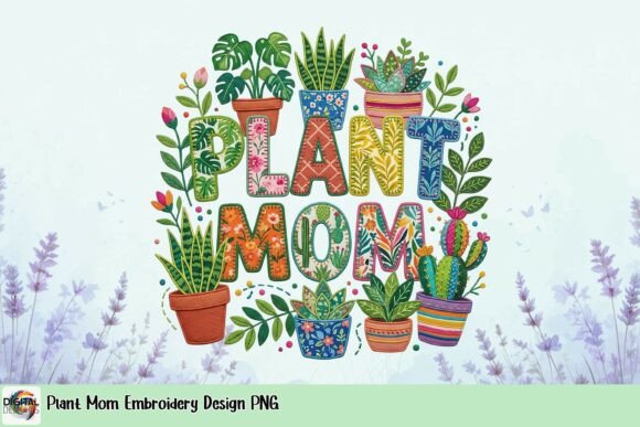 Download Plant Mom Embroidery Design PNG - Mom Collection