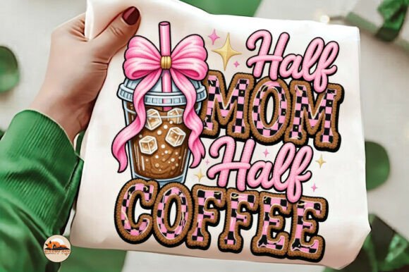 Download Half Mom Half Coffee Faux Yarn Bow Png - Mom Collection