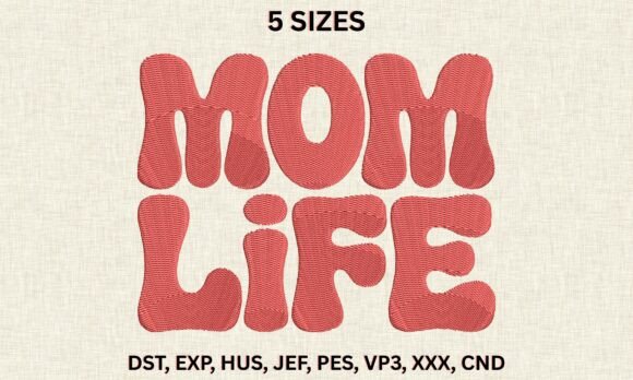 Download Mom Life Embroidery Design - Mom Collection