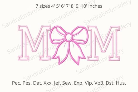 Download Mom Embroidery Design with Bow - Mom Collection