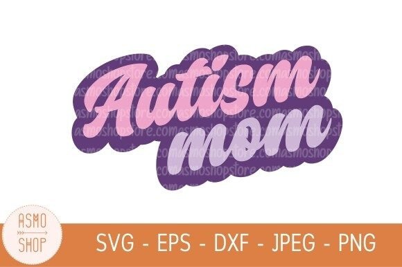Download Autism Mom Embroidery Svg - Mom Collection