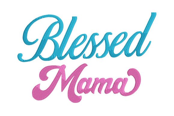 Download Blessed Mama Mom - Mom Collection