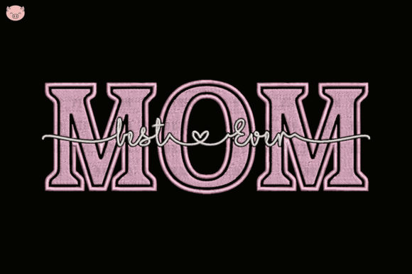 Download Best Mom Ever - Mom Collection